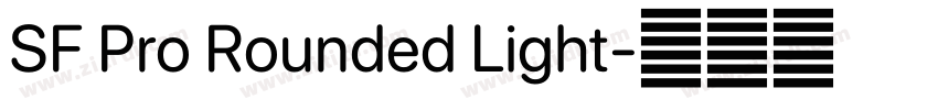 SF Pro Rounded Light字体转换